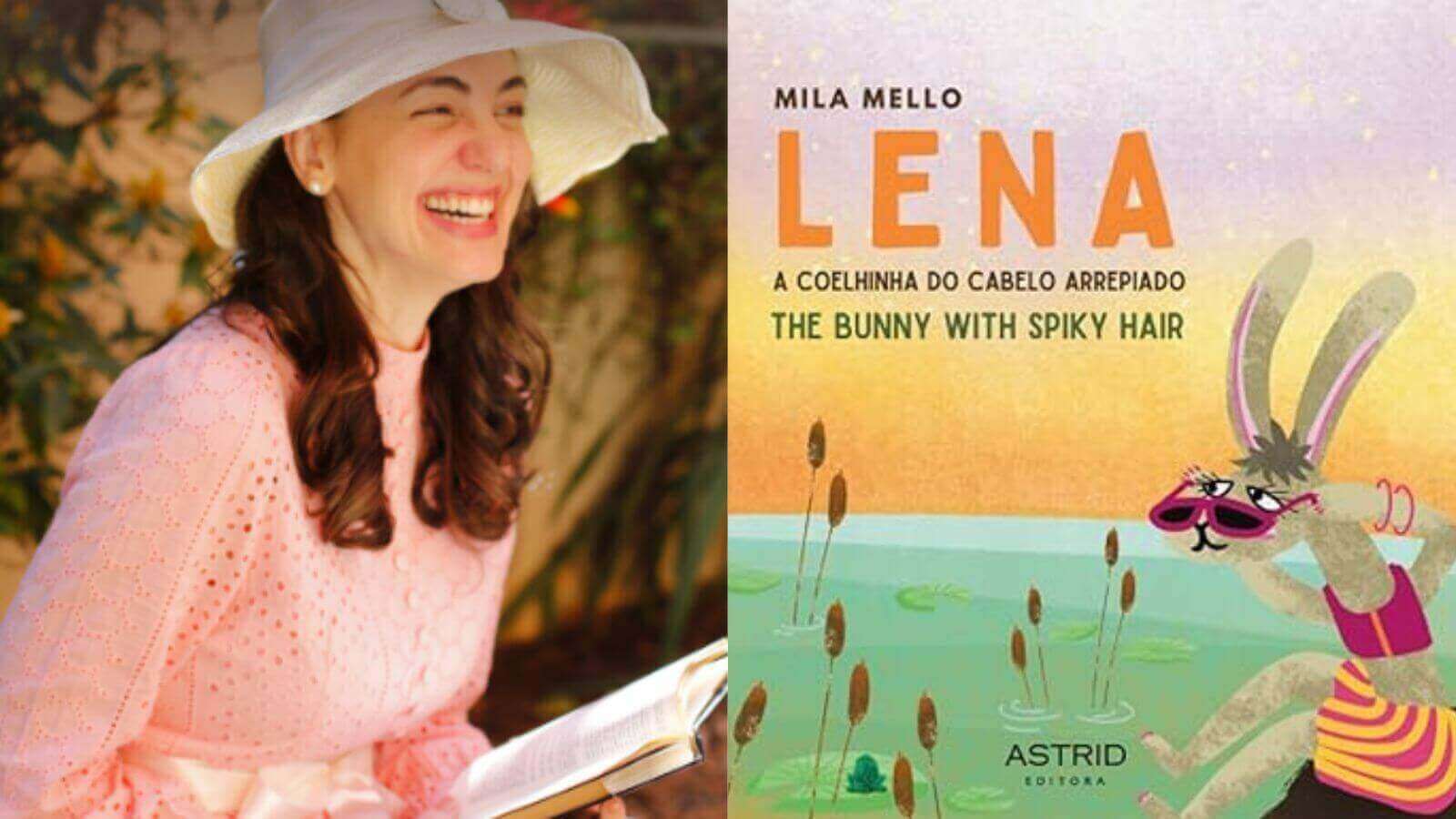 Foto de Mila Mello, autora de Jundiaí, ao lado da capa do livro infantil "Lena, a Coelhinha do Cabelo Arrepiado".