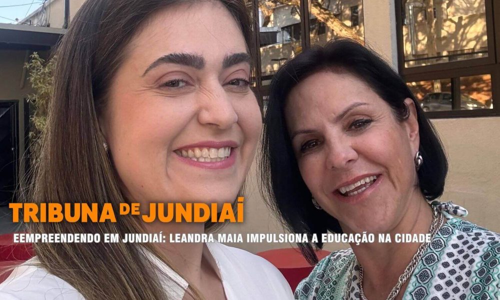 Empreendendo em Jundiaí recebe Leandra Maia